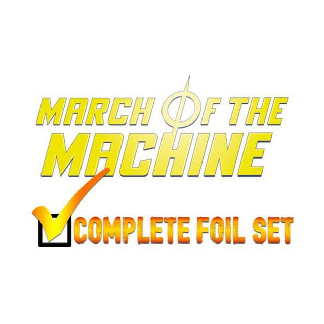 March of the Machine - Complete FOIL Set (Factory Sealed)