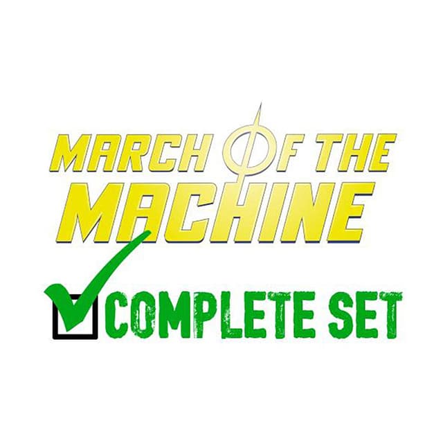 March of the Machine - Complete Set (Factory Sealed)