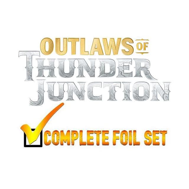 Outlaws of Thunder Junction - Complete FOIL Set (Factory Sealed)