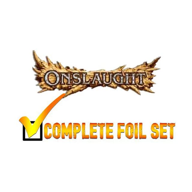 Onslaught - Complete FOIL Set (Factory Sealed)
