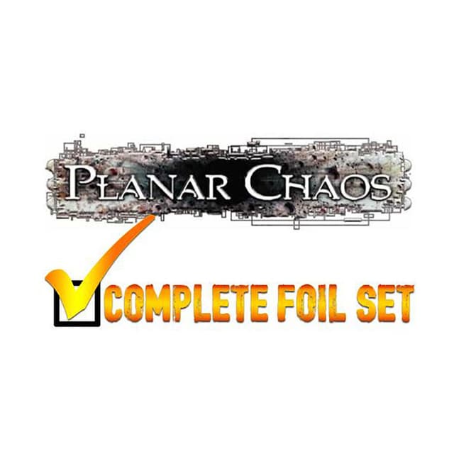 Planar Chaos - Complete FOIL Set (Factory Sealed)