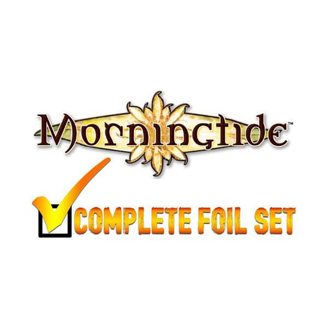 Morningtide - Complete FOIL Set (Factory Sealed)